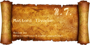 Mattoni Tivadar névjegykártya